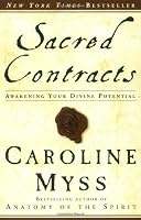 Sacred Contracts: Awakening Your Divine Potential