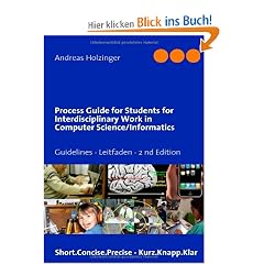 Process Guide for Students for Interdisciplinary Work in Computer Science/Informatics: Instructions Manual - Handbuch f�r Studierende