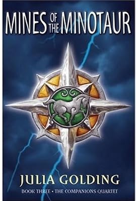 Mines of the Minotaur: The Companions Quartet: Book 3: Bk. 3