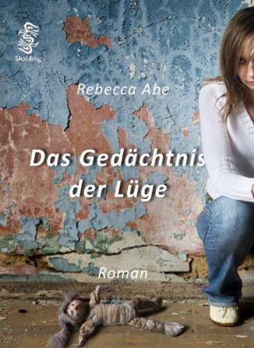 Das Gedächtnis der Lüge