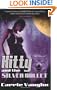 Kitty & the Silver Bullet -- 2008 publication