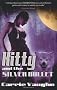 Kitty and the Silver Bullet (Kitty Norville 4)