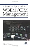 A Practical Approach to WBEM/CIM Management