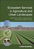 Ecosystem services in agricultural and urban landscapes