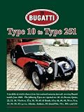 Bugatti Type 10 to Type 251 (Brooklands Road Test Portfolio)