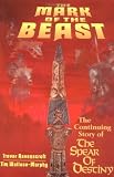 The Mark of the Beast: The Continuing Story of the Spear of Destiny