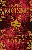 Die achte Karte: Roman - Kate Mosse