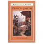 Francis Joseph (Profiles in Power Series)