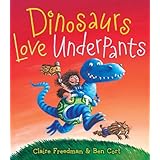 dinosaurs love underpants the underpants books