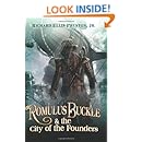 Romulus Buckle & the City of the Founders (The Chronicles of the Pneumatic Zeppelin)