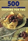 500 recipes : cooking for two