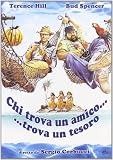 Chi Trova Un Amico Trova Un Tesoro Chi Trova Un Amico Trova Un Tesoro