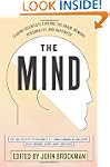 The Mind: Leading Scientists Explore...