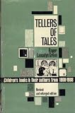 Tellers of tales : children's books and their authors from 1800 to 1968