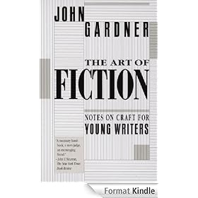 The Art of Fiction: Notes on Craft for Young Writers