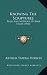 Knowing the Scriptures: Rules and Methods of Bible Study (1910)