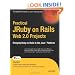 Practical JRuby on Rails Web 2.0 Projects: Bringing Ruby on Rails to Java (Expert's Voice in Java)