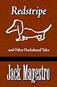 Redstripe And Other Dachshund Tales