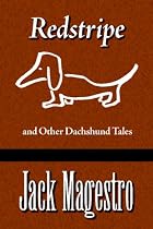 Redstripe And Other Dachshund Tales
