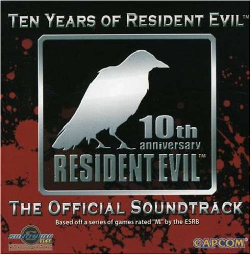 Soundtracks - Ten Years of Resident Evil: The Official Soundtrack - Zortam Music