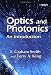 Optics and Photonics: An Introduction (The Manchester Physics Series)