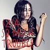 So Much Trouble