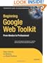 Beginning Google Web Toolkit: From Novice to Professional (Expert's Voice in Web Development)