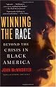 Winning the Race: Beyond the Crisis in Black America