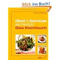 Obst und Gem�se als Medizin - Das Kochbuch