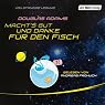 H&ouml;rbuch Macht's gut, und danke für den Fisch