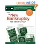 The New Bankruptcy: Will It Work for You?