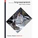 Impressionism: Origins, Practice, Reception (World of Art)