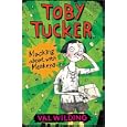 Toby Tucker: Mucking About with Monkeys by Val Wilding and Michael Broad
