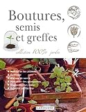 Acheter le livre Boutures semis et greffes – nouvelle présentation