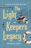 The Light Keepers Legacy (A Chloe Ellefson Mystery)