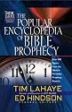 The Popular Encyclopedia of Bible Prophecy: Over 150 Topics from the World's Foremost Prophecy Experts (Tim LaHaye Prophecy Library)