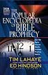 The Popular Encyclopedia of Bible Prophecy: Over 150 Topics from the World's Foremost Prophecy Experts (Tim LaHaye Prophecy Library)