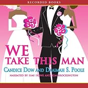 We Take This Man | [Candice Dow]