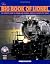 The Big Book of Lionel: The Complete Guide to Owning and Running America's Favorite Toy Trains