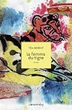 La femme du tigre (French Edition)