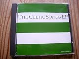 THE CELTIC SONGS E.P. SPECIAL EDITION (4 TRACKS) 1994
