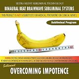 Overcoming Impotence