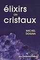 Elixirs de Cristaux