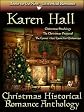 Karen Hall's Christmas Historical Romance Anthology