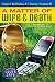 A Matter of Wife and...