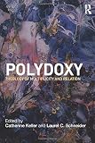 Polydoxy : theology of multiplicity and relation