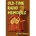 Old-Time Radio Memories