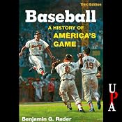 Baseball: A History of America's Game | [Benjamin G. Rader]