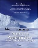 Dans les pas de Paul-Emile Victor : Vers un r�chauffement climatique ?