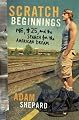 Scratch Beginnings: Me, $25, and the Search for the American Dream
